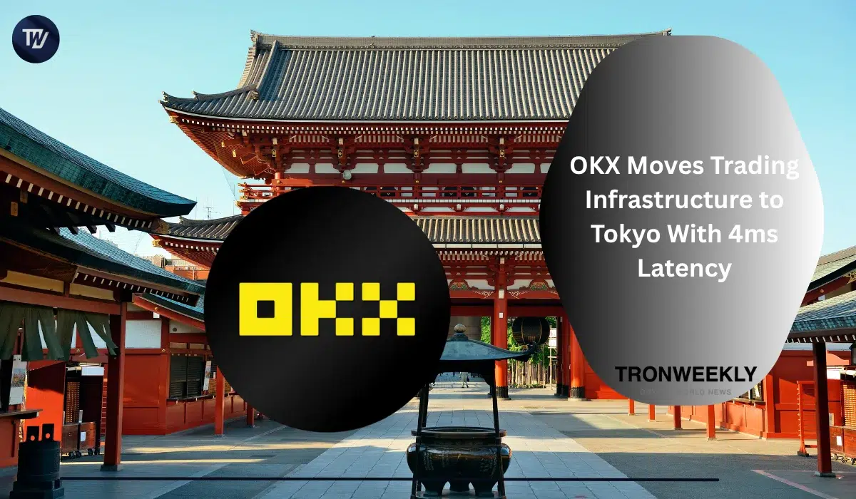 OKX Migrates Trading Infrastructure from Hong Kong to Tokyo, Reducing Latency to 4ms