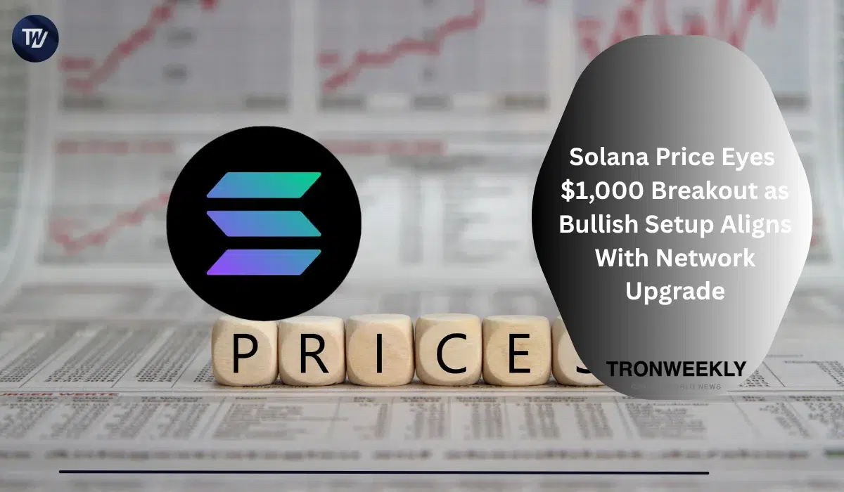 Цена Solana нацелена на прорыв к $1,000 на фоне бычьей технической конфигурации и обновления сети