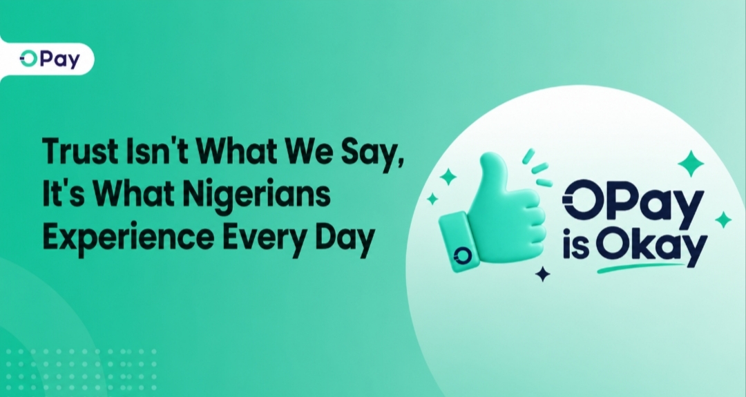 OPay startet die „OPay is Okay“-Kampagne und betont Vertrauen als Grundlage des digitalen Finanzwesens in Nigeria
