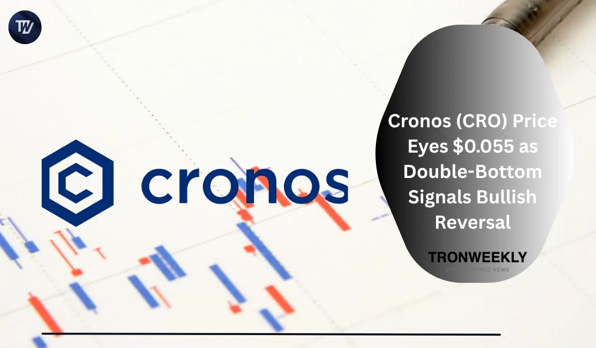Cronos (CRO) нацеливается на $0,055 по мере формирования паттерна «двойное дно» и развития токенизации акций