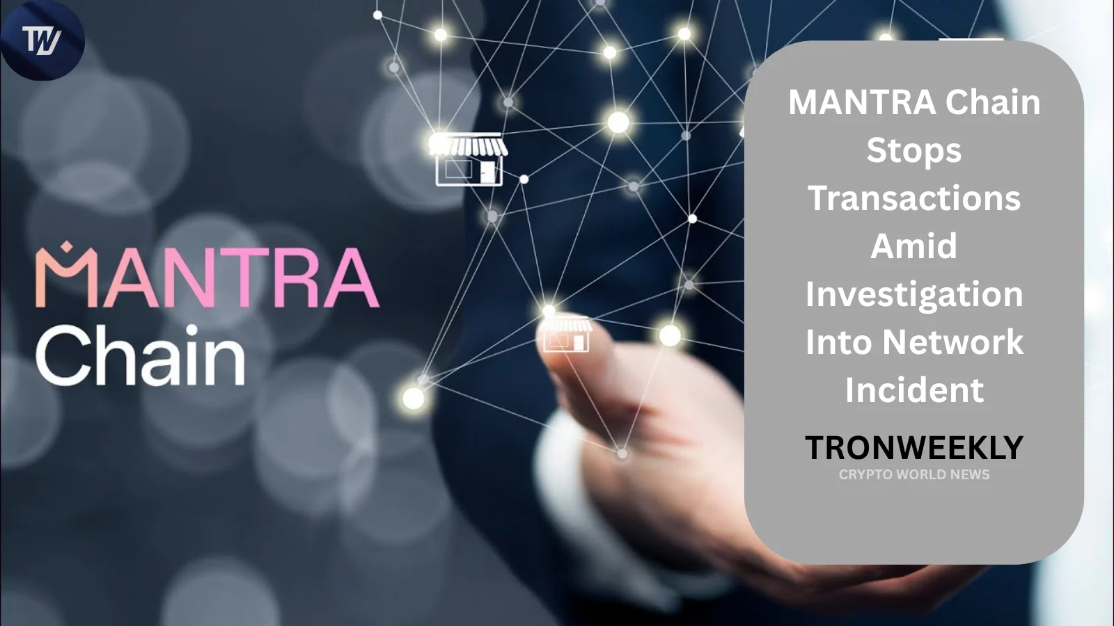 MANTRA Chain остановила все транзакции и заморозила эндпоинты на время расследования сетевого инцидента