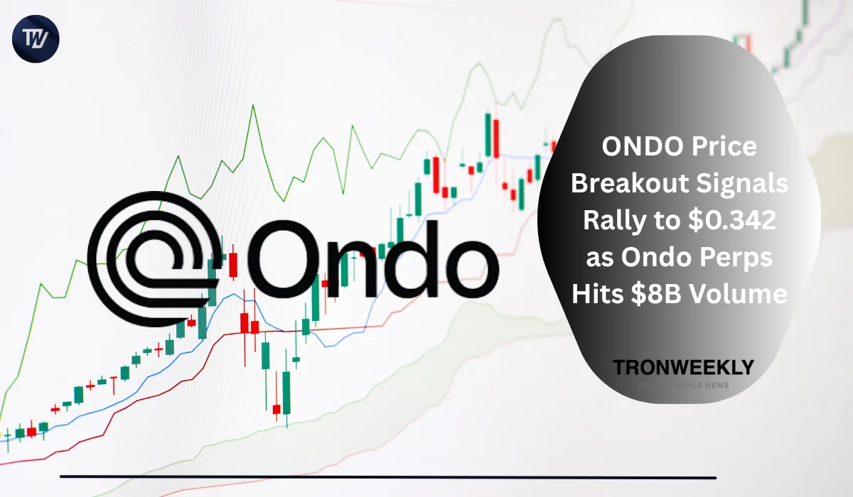 Пробой цены ONDO выводит цель $0,342 на первый план на фоне роста объёма торгов Ondo Perps до $8 млрд