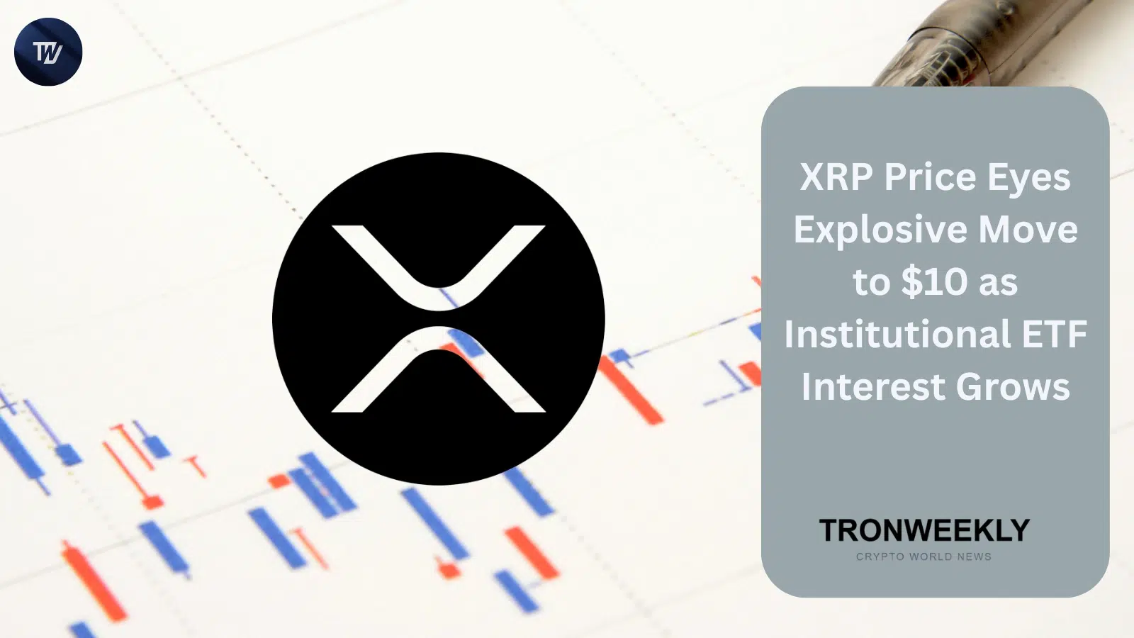 Курс XRP нацеливается на $10 на фоне роста институционального интереса к ETF на XRP