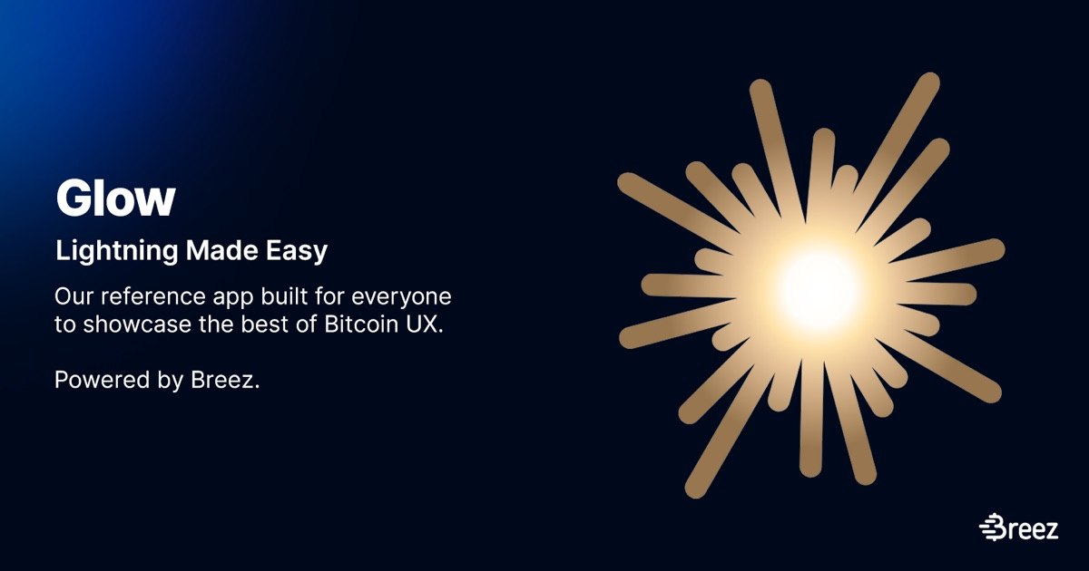 BreezがGlowを発表—ビットコインからステーブルコインへのオープンソースPWA