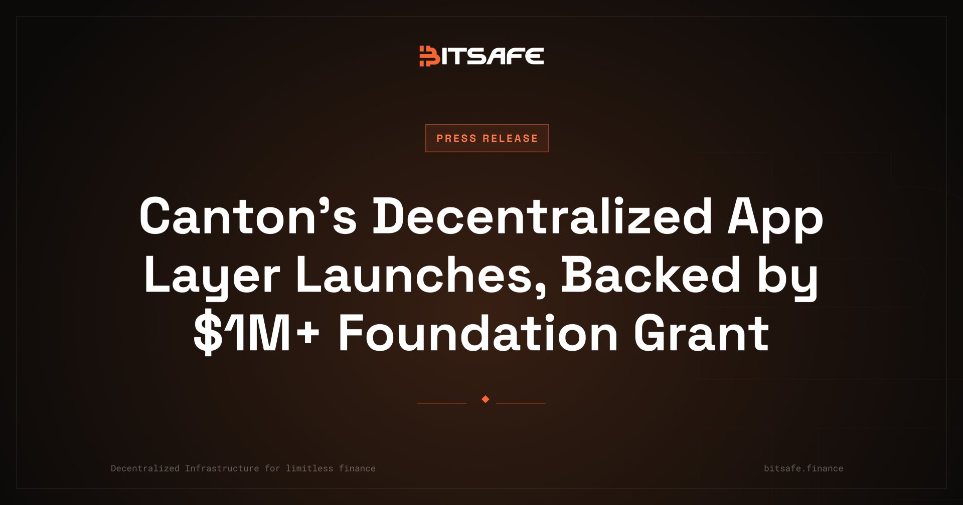 BitSafe запускает Decentralization Manager для Canton Network при поддержке гранта фонда более чем на $1 млн