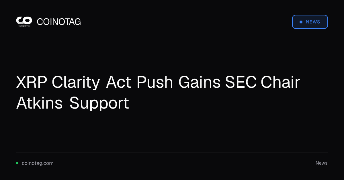 La iniciativa de la Clarity Act para XRP gana el apoyo del presidente de la SEC, Atkins