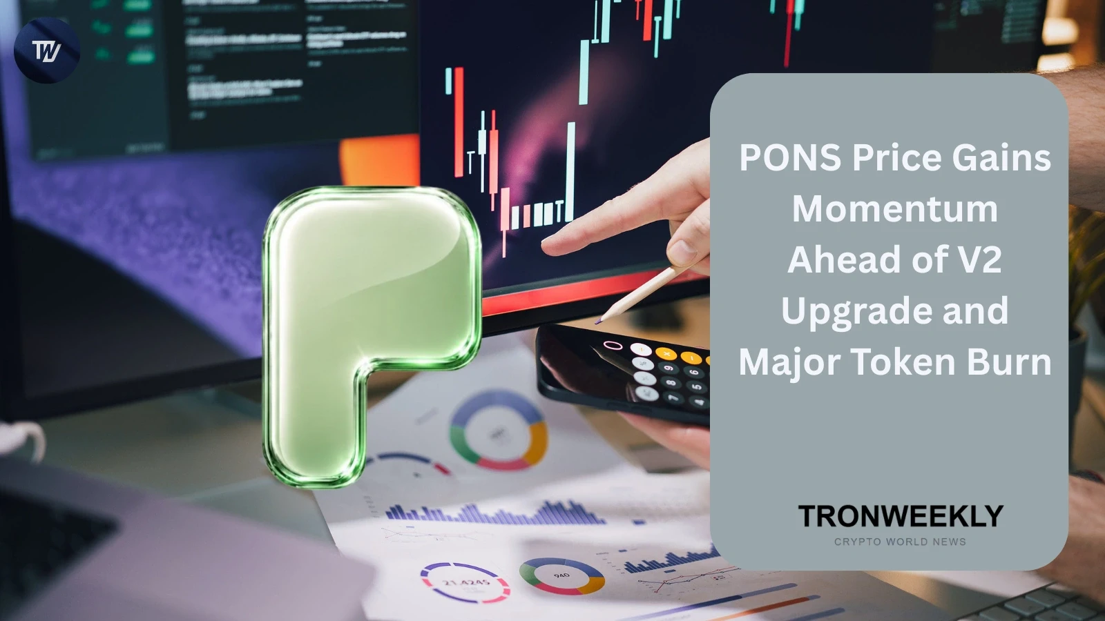 PONS Gains Momentum Ahead of V2 Upgrade and Major Token Burn