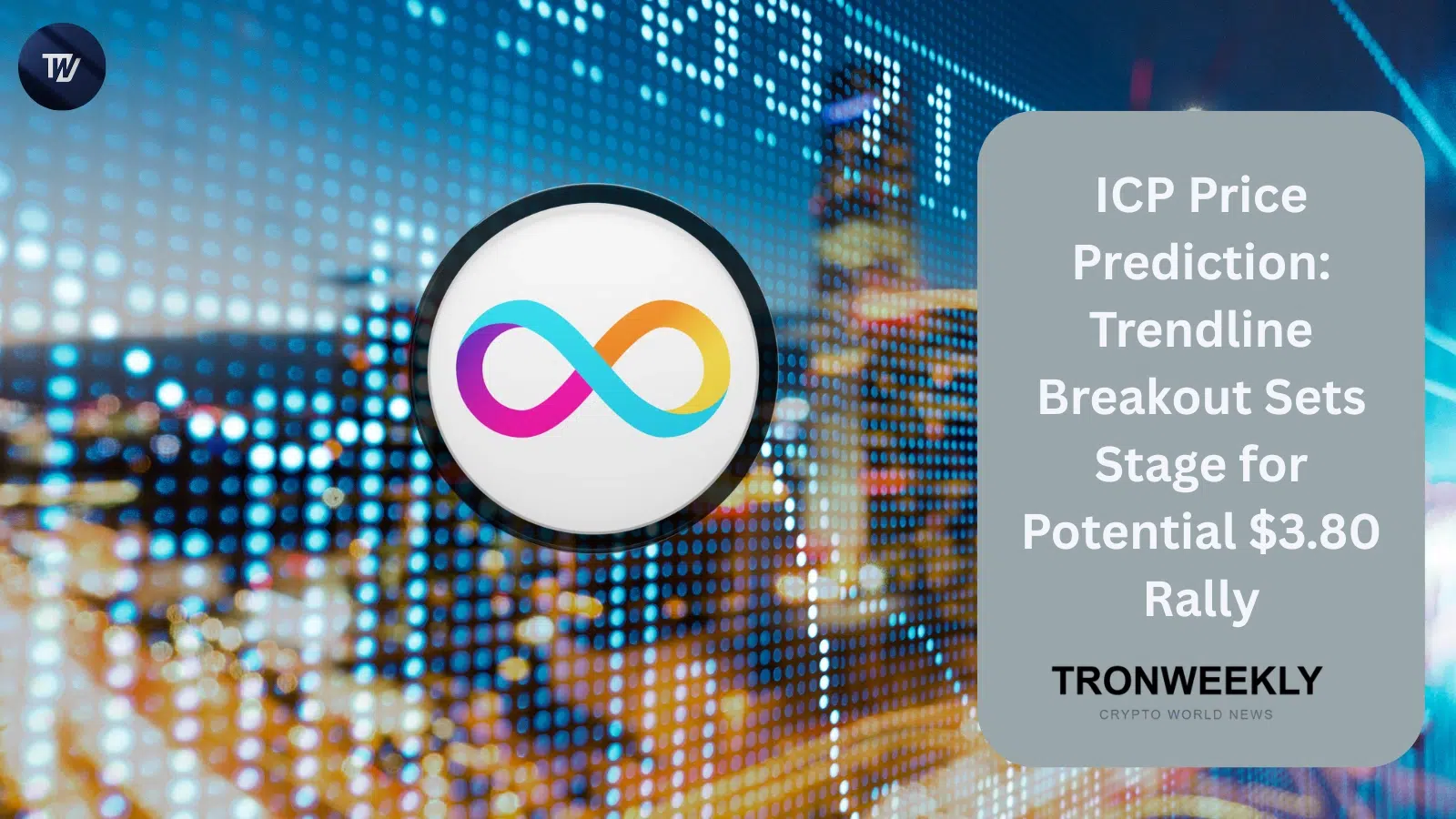 Internet Computer (ICP) Mette alla Prova il Breakout della Trendline con TVL in Crescita ed Espansione dell'Attività RWA