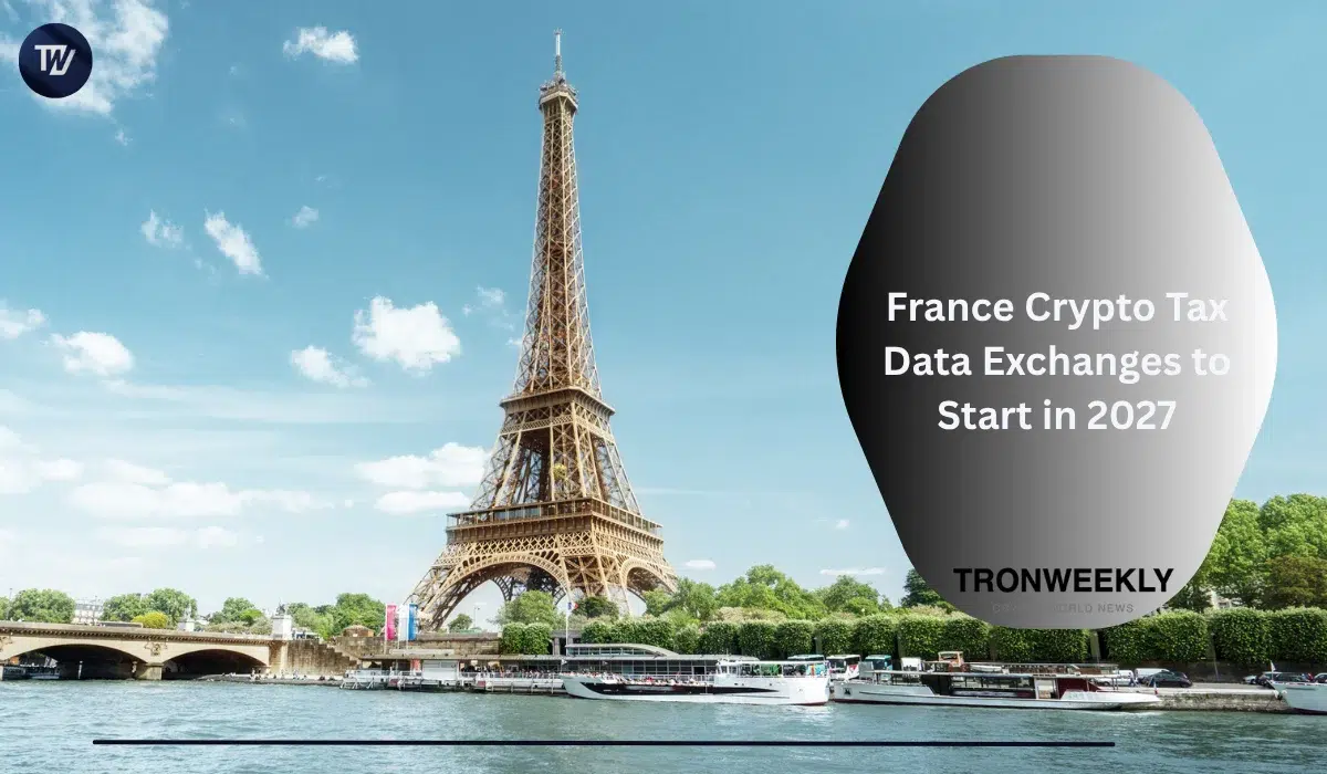 France to Begin Automatic Crypto Tax Data Exchanges in 2027