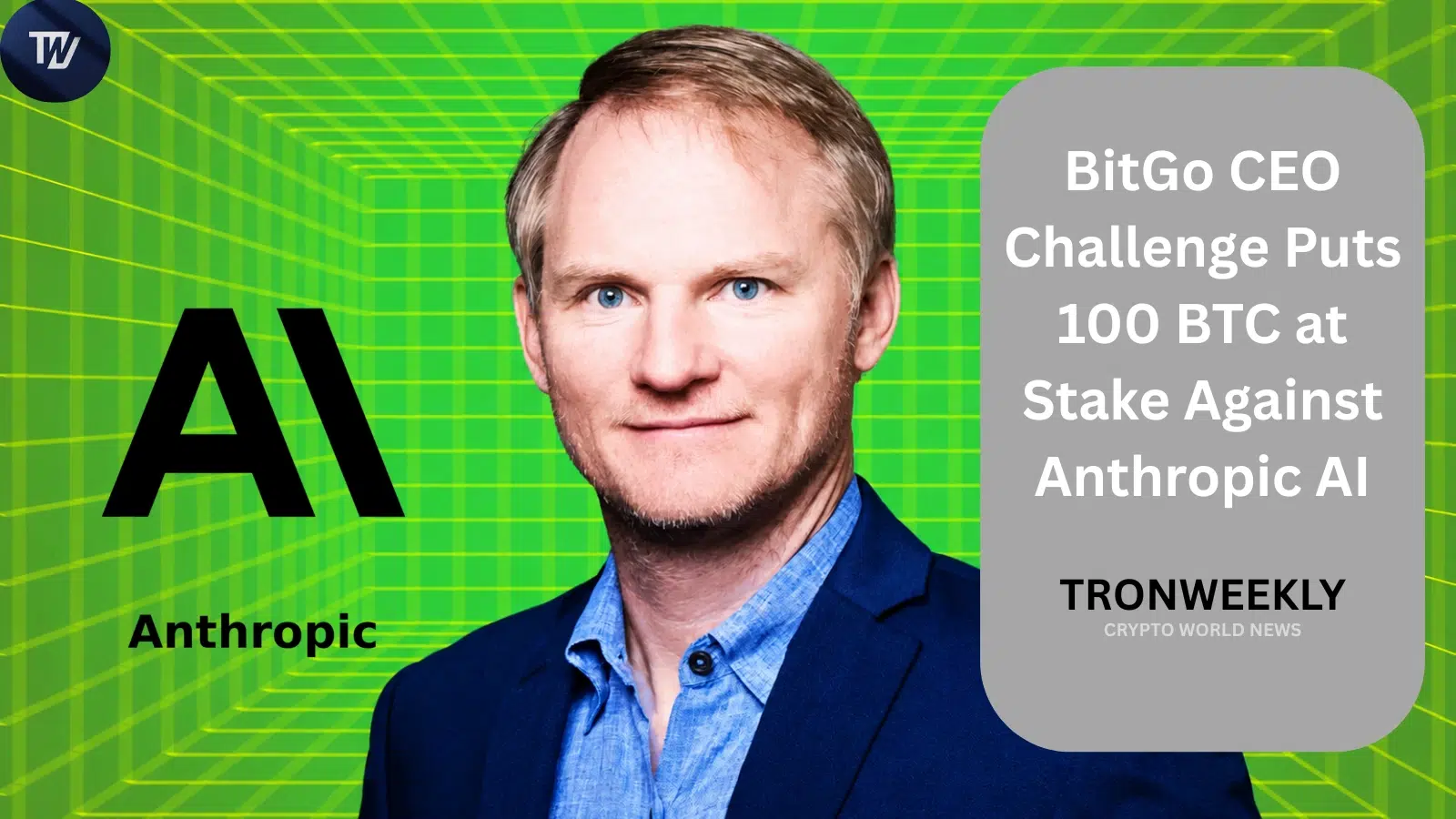 BitGo CEO Stakes 100 BTC in Open Challenge to Anthropic's Claude AI