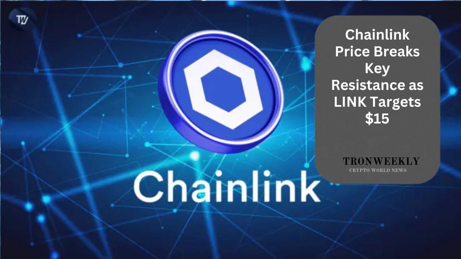 Chainlink (LINK) doorbreekt belangrijke weerstand nu analisten $15 op het oog hebben