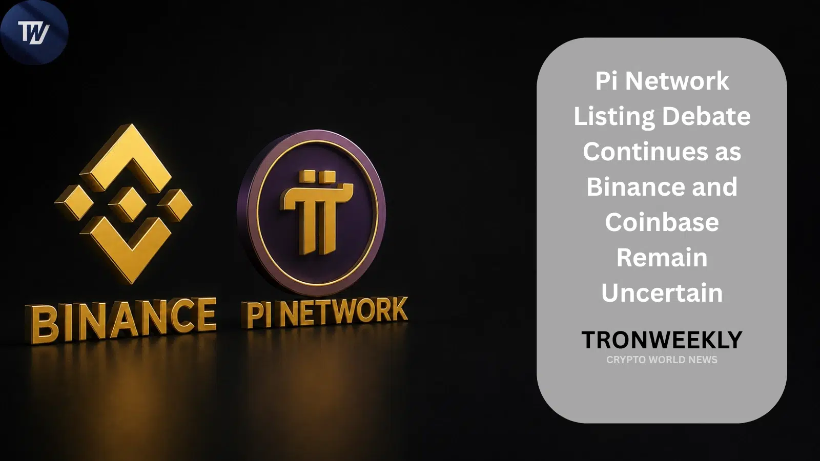 Споры о листинге Pi Network продолжаются, а Binance и Coinbase по-прежнему не определились