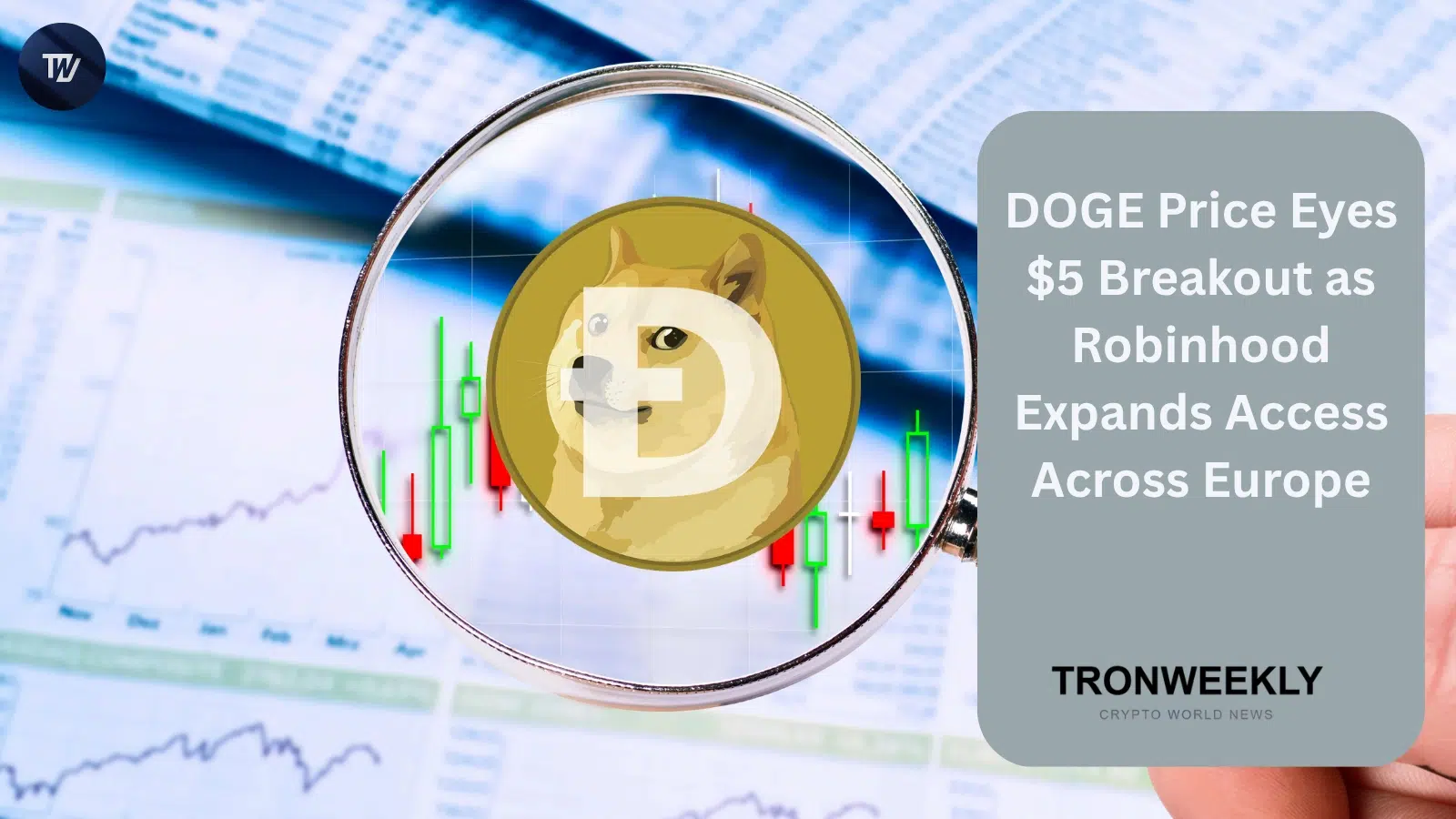 Dogecoin celuje w wybicie do 5 USD na tle tygodniowego podwójnego dna, podczas gdy Robinhood rozszerza dostęp w UE
