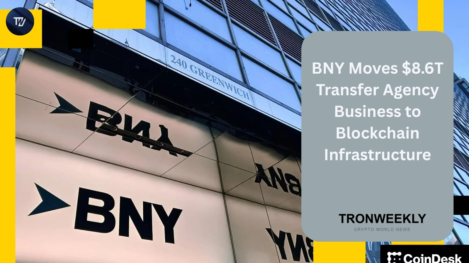 BNY переводит бизнес трансфер-агента на $8,6 трлн на блокчейн-инфраструктуру