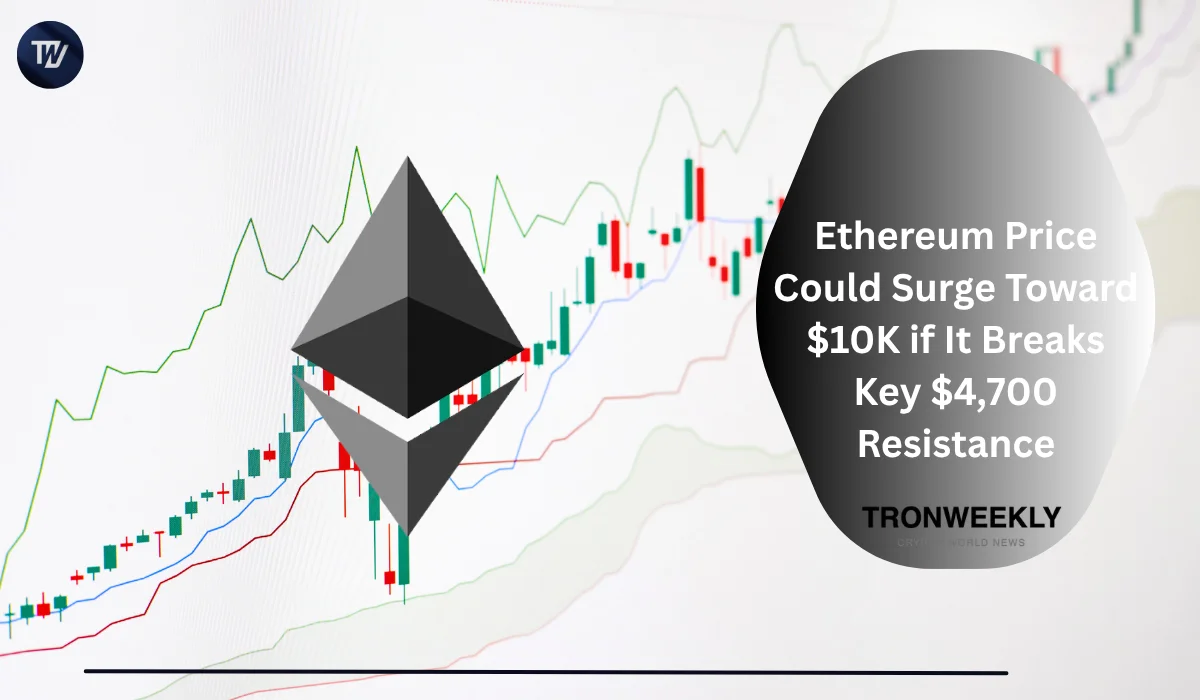 Ethereum apunta a los 10.000 dólares mientras los traders vigilan la resistencia clave de 4.700