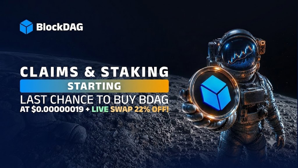 Последний шанс купить BDAG по $0.00000019: claims и staking запускаются, а BlockDAG — лучший криптоактив для покупки перед SHIB и HYPE?