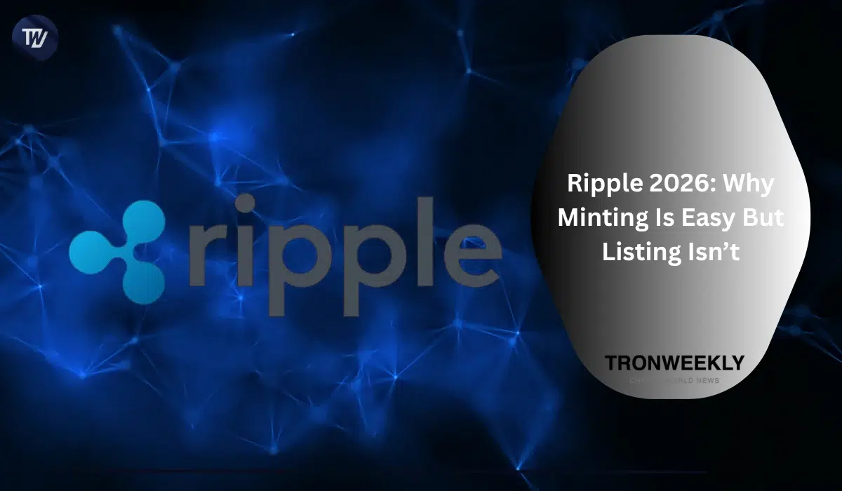 Ripple 2026: почему выпустить токен легко, а получить листинг — нет