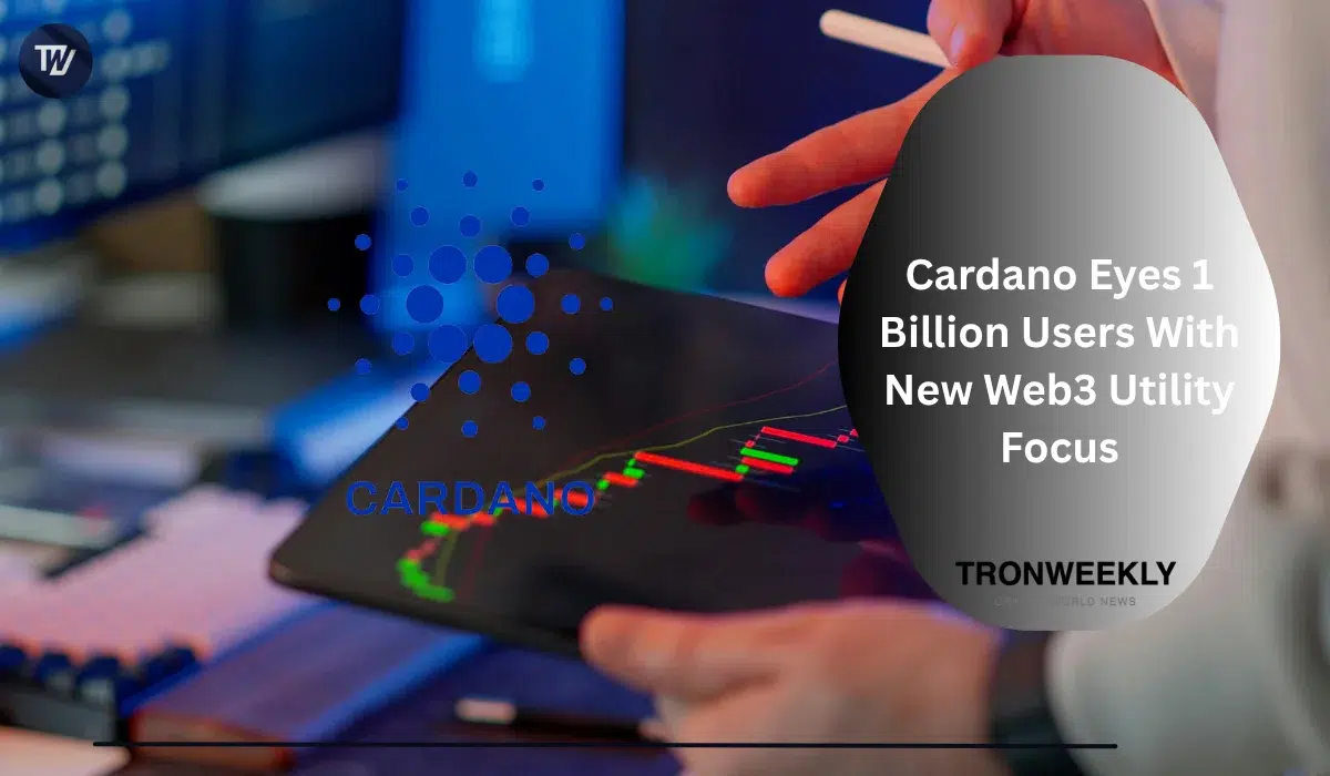 Cardano Eyes 1 Billion Users as Hoskinson Reframes Web3 Around Everyday Utility