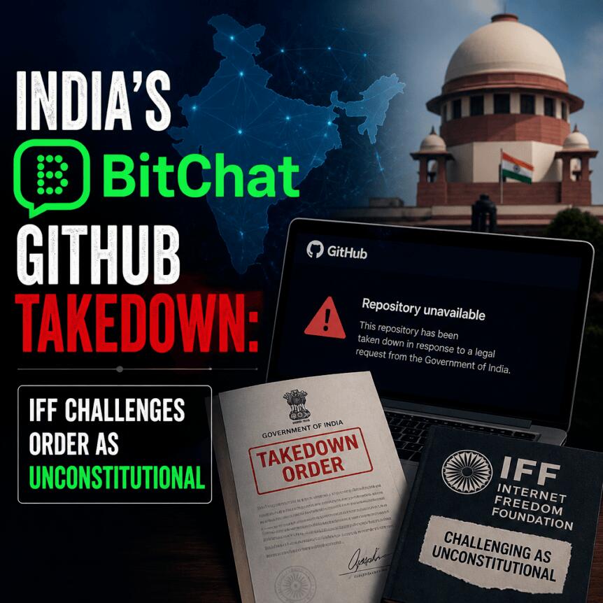 Индийская IFF оспаривает распоряжение об удалении репозиториев BitChat с GitHub